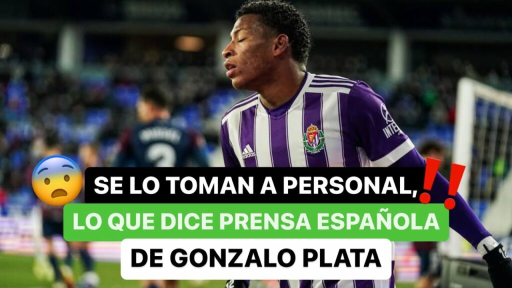 🚨 Se lo toman a personal, lo que dice la prensa española 🇪🇸 de Gonzalo Plata 🇪🇨