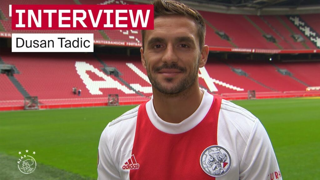 Contract Extension | Tadic | 'Ajax is the best club in the world'