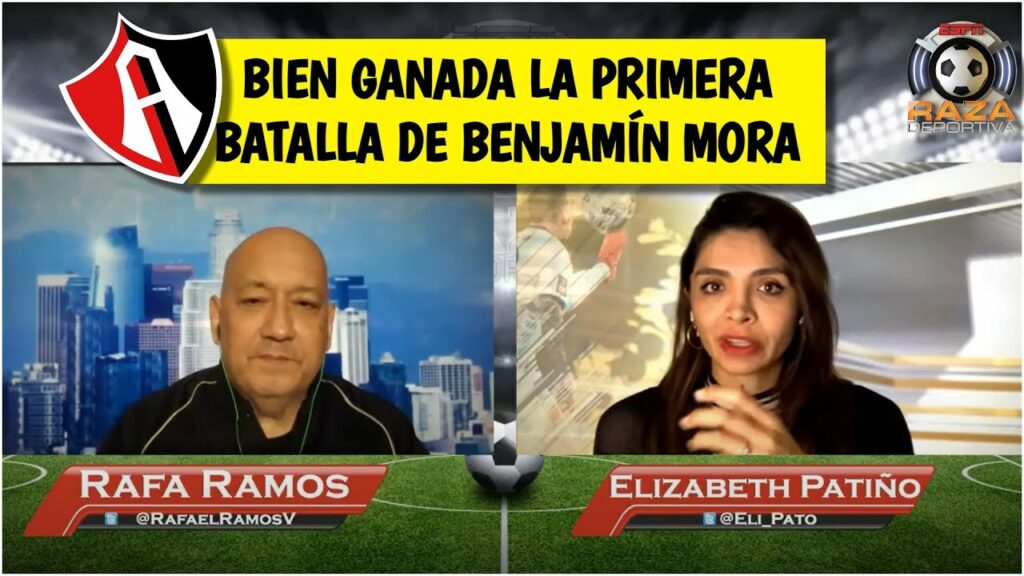 ATLAS y BENJAMÍN MORA tuvieron valioso debut en el Clausura al vencer a MAZATLÁN FC | Raza Deportiva