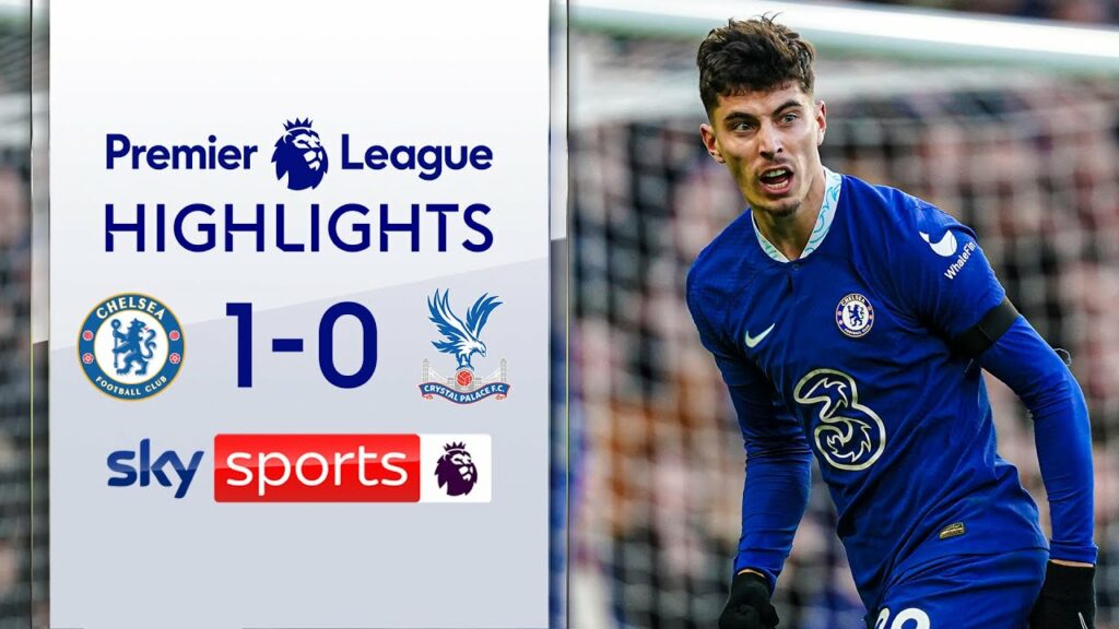 Kai Havertz fires Chelsea back to winning ways! | Chelsea 1-0 Crystal Palace | EPL Highlights