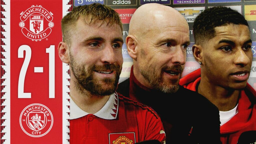 Rashy, Ten Hag & Shaw React To Manchester Derby Win!! 🗣 | Man Utd 2-1 Man City