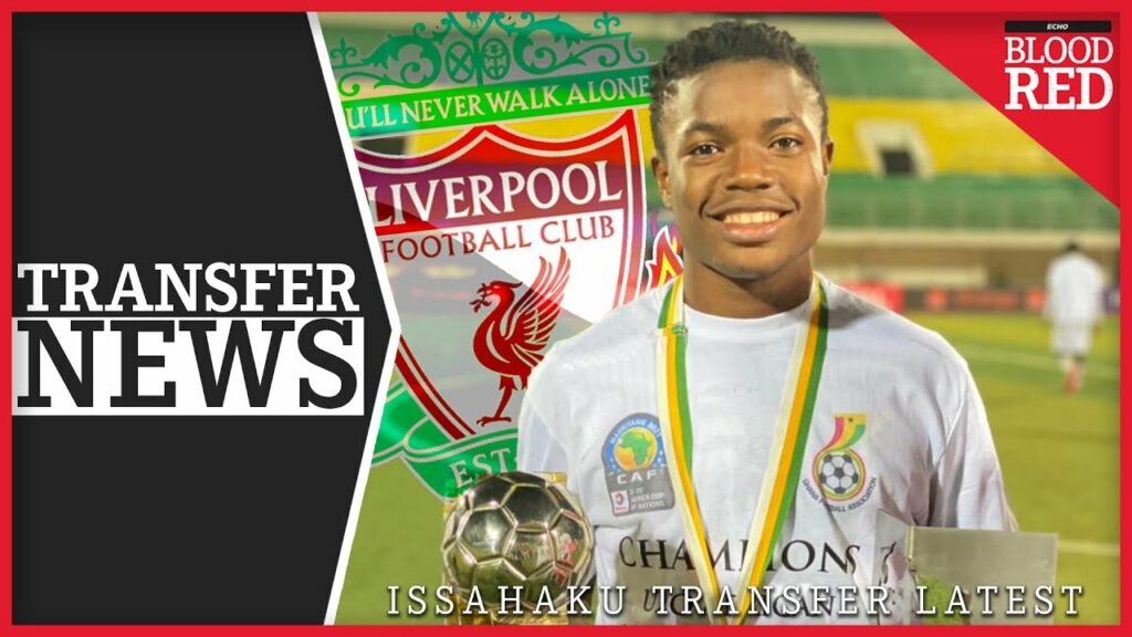 REPORT: Fatawu Abdul Issahaku Latest | Liverpool Transfer News