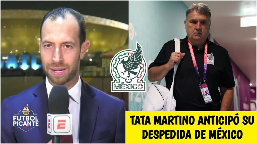 BOMBAZO Tata Martino NO CONFIABA en México. Se había despedido desde el día de ayer | Futbol Picante