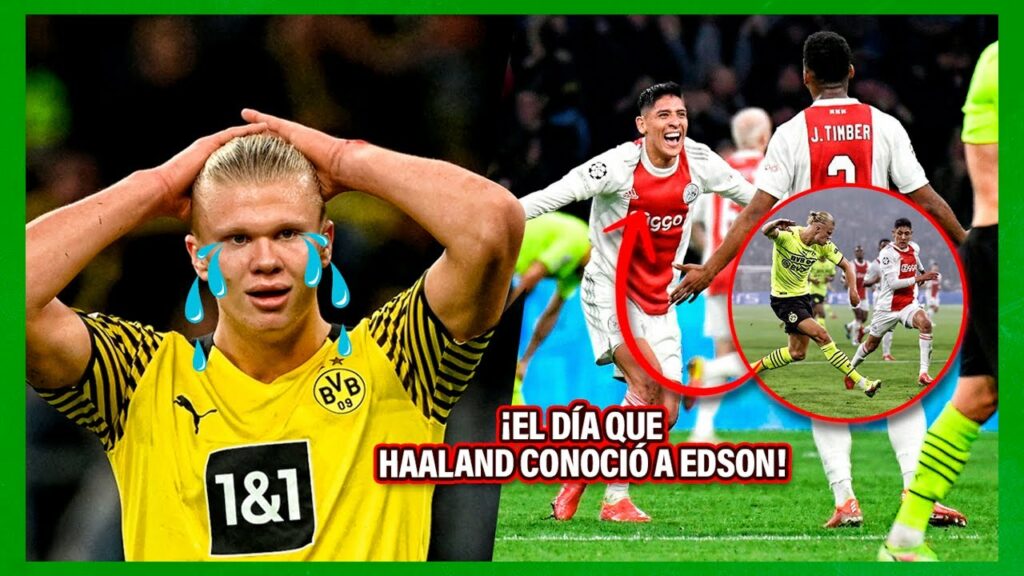 ¡El día que Erling Haaland CONOCIÓ AL VERDADERO Edson Álvarez!