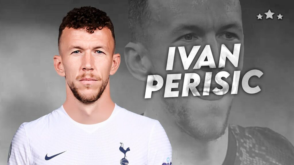 Ivan Perišić 2022 ► Welcome to Tottenham Hotspur - Amazing Skills, Goals & Assists | HD