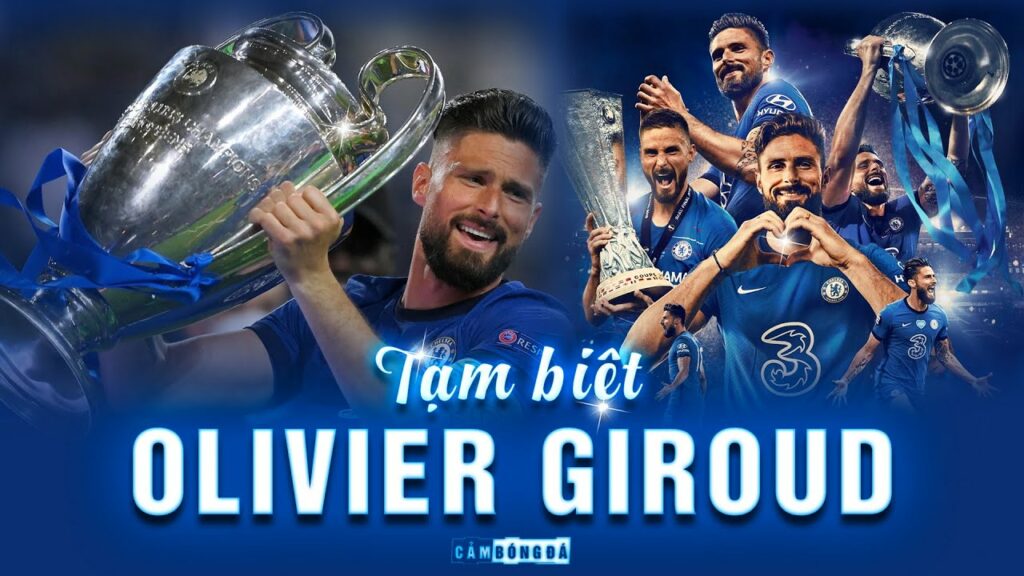 OLIVIER GIROUD CHIA TAY CHELSEA | HƠN CẢ MỘT NGƯỜI ĐÓNG THẾ