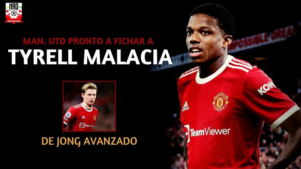 TYRELL MALACIA y FRENKIE DE JONG CERCA DE SER FICHAJES DE MAN. UNITED