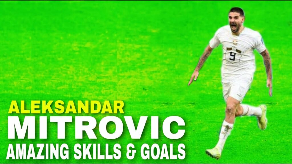 Aleksandar Mitrovic Amazing Rare Skills and Goals