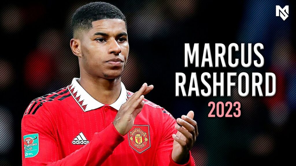 Marcus Rashford 2023 - Amazing Skills, Goals & Assists - HD