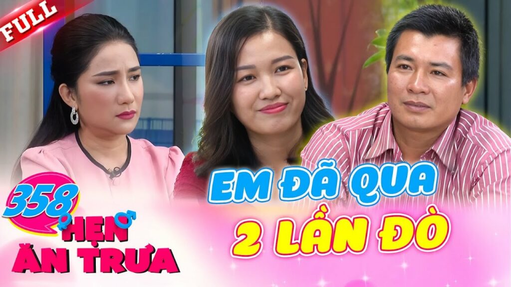 Đã qua 2 lần đò, mẹ đơn thân chấp nối với anh thợ hàn có 2 con | Hẹn Ăn Trưa #358 Đã qua 2 lần đò, mẹ đơn thân chấp nối với anh thợ hàn có 2 con | Hẹn Ăn Trưa #358