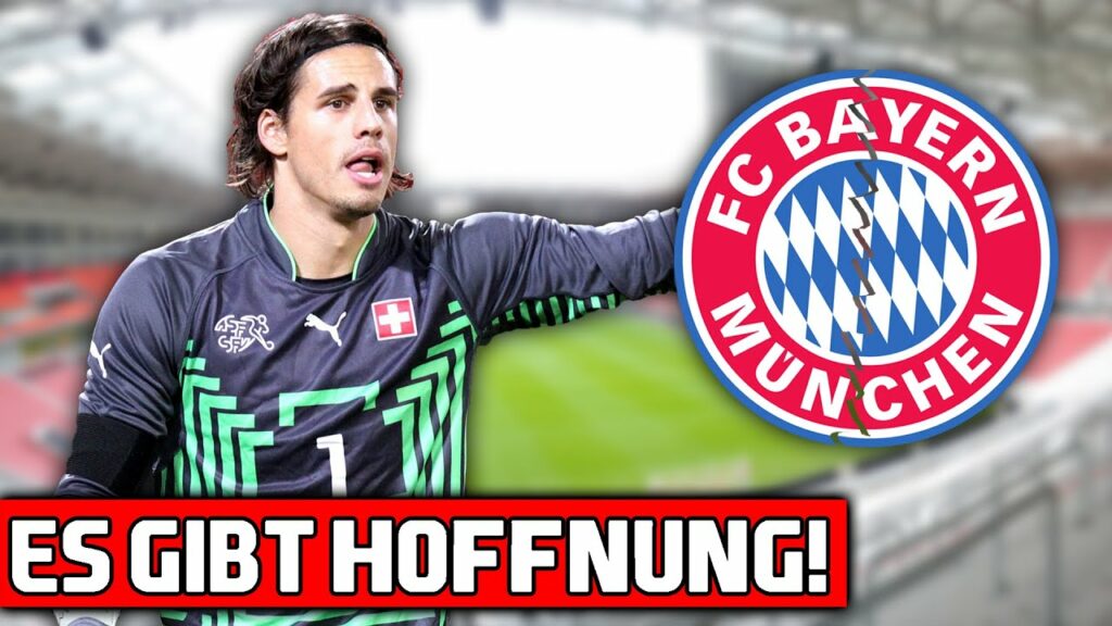 Transfer DOCH NICHT geplatzt! FC Bayern gibt ALLES für Yann Sommer!