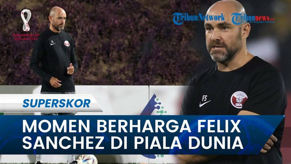 Momen Berharga Felix Sanchez Bersama Timnas Qatar lawan Timnas Ekuador di Piala Dunia 2022 Qatar.