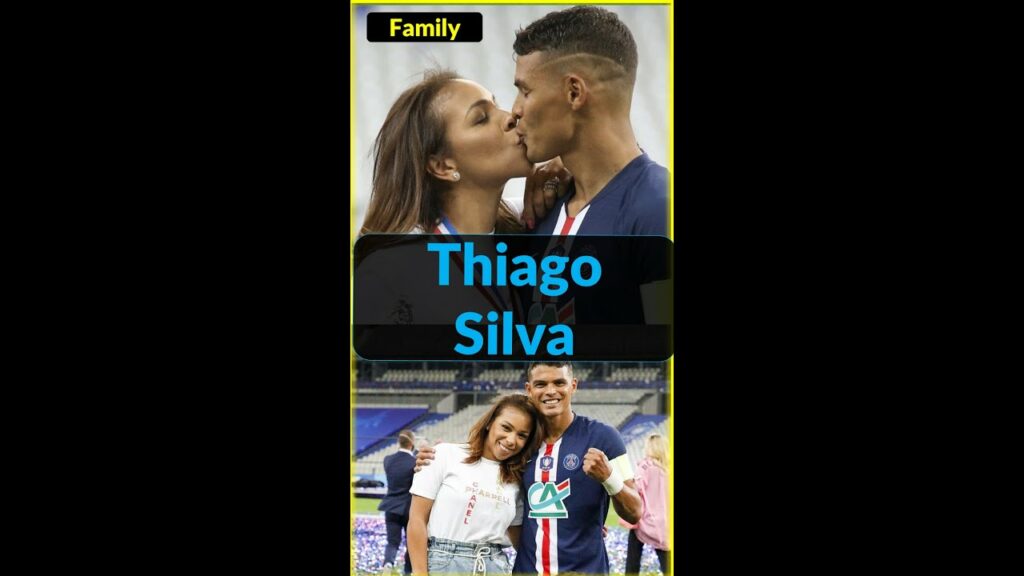 Thiago Silva database and his family