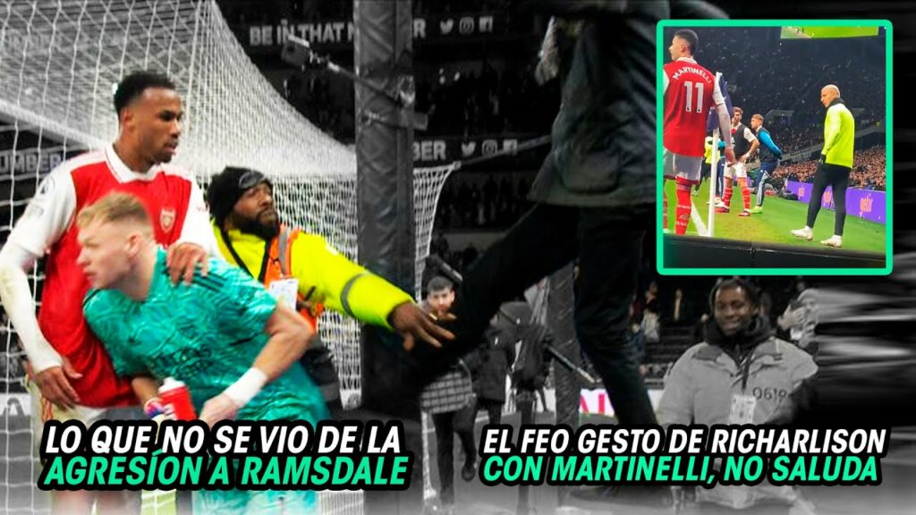 Lo QUE NO se VIO,  INDIGNANTES IMÁGENES de la AGRESI0N del AFICIONADO del TOTTENHAM a RAMSDALE.