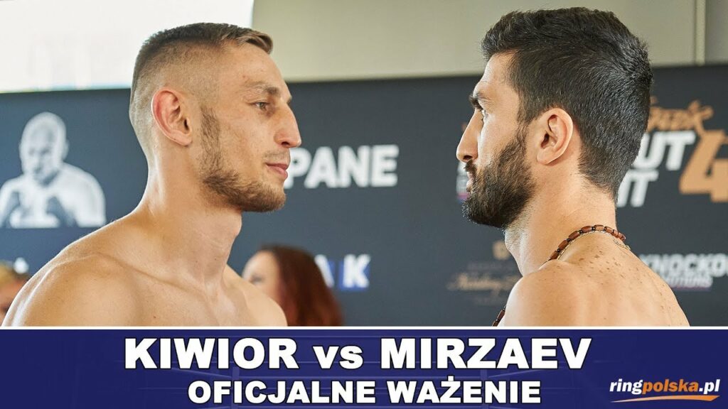 KIWIOR vs MIRZAEV: OFICJALNE WAŻENIE