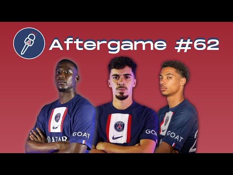 Derniers Transferts : Mukiele, Ekitiké, Vitinha | Aftergame #62