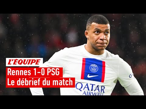 Rennes 1-0 PSG : Le débrief de la deuxième défaite du PSG en Ligue 1 cette saison