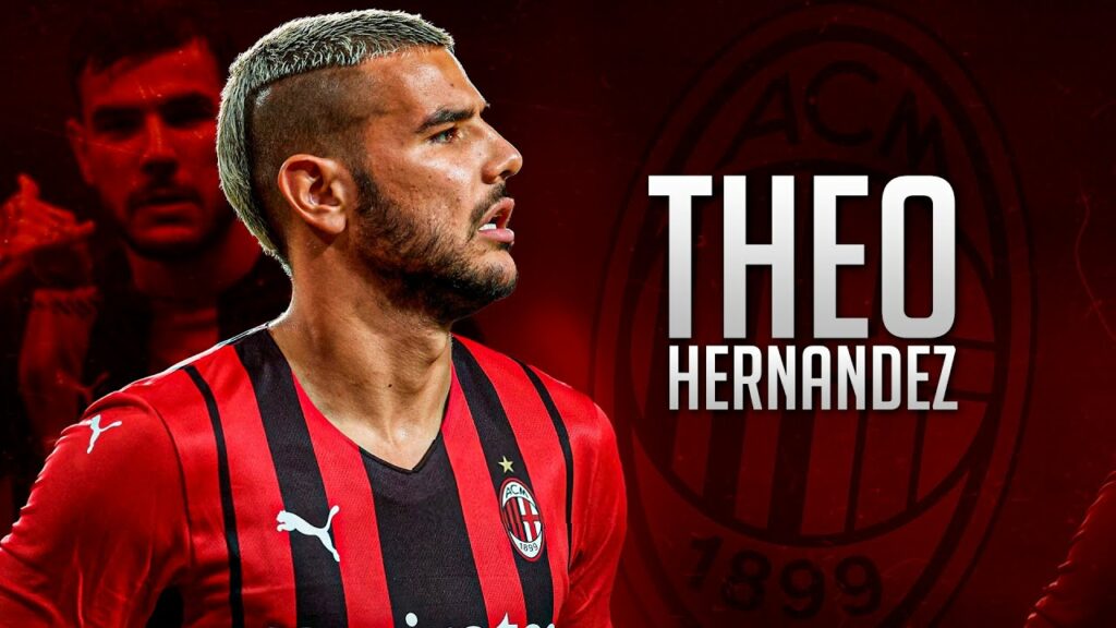 Theo Hernández is Unbelievable! 2022