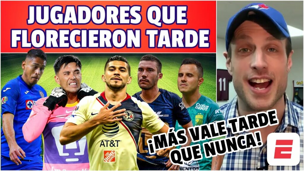 La LIGA MX y sus "LATE BLOOMERS": Henry Martín, Luis Romo el Chapo Montes y Talavera. | Cal y Arena