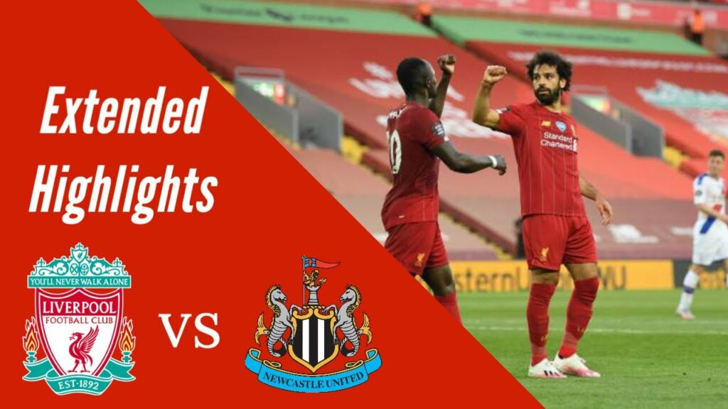 New Castle vs Liverpool | Premier League | Extended Highlights | 26 July 2020 | Official
