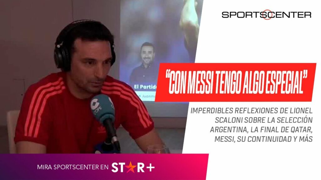 "TENGO ALGO ESPECIAL CON MESSI": Lionel Scaloni, IMPERDIBLE sobre la Selección Argentina