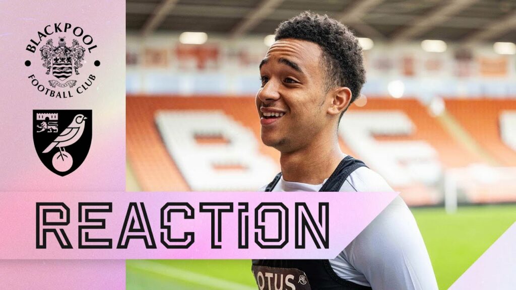 Blackpool 0-1 Norwich City | Aaron Ramsey Reaction