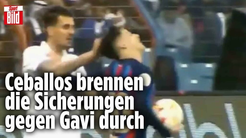 Asoziale Attacke gegen Gavi: Dani Ceballos reißt ihm fast die Haare aus | InTORnational