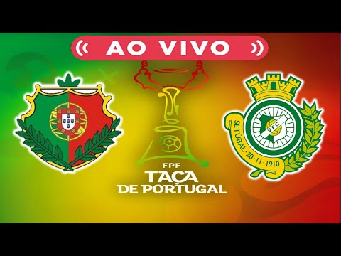 Pêro Pinheiro vs Vitória Setúbal (1-4) Taça de Portugal