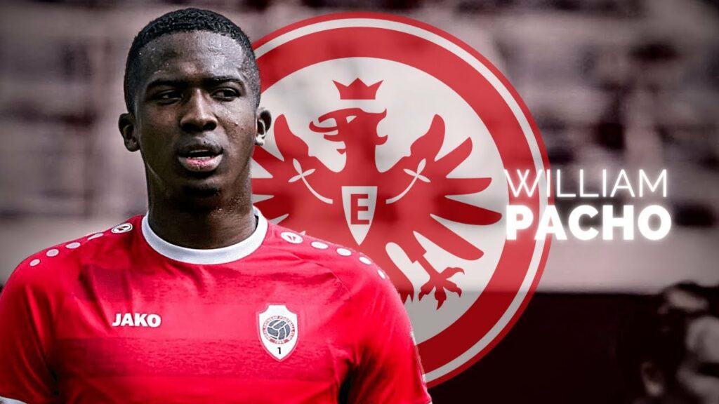 William Pacho - Welcome To Eintracht Frankfurt