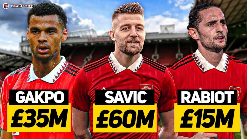 Ten Hag's £120m+ Transfers | Rabiot, Gakpo, Milinkovic Savic & Arnautovic | Panic Or Plan B?