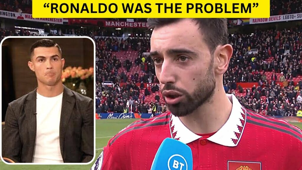 Did Bruno Fernandes say Cristiano Ronaldo was the PROBLEM at Man Utd?