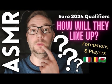 How will these teams line up for the 2024 Euro Qualifiers? [ASMR Football Soccer]