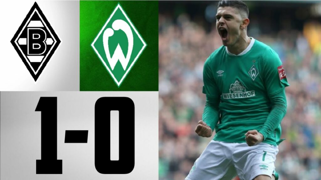 SV Werder Bremen - Borussia Mönchengladbach/0-1 Elvedi lässt die Gladbacher jubeln /Rashica Comeback