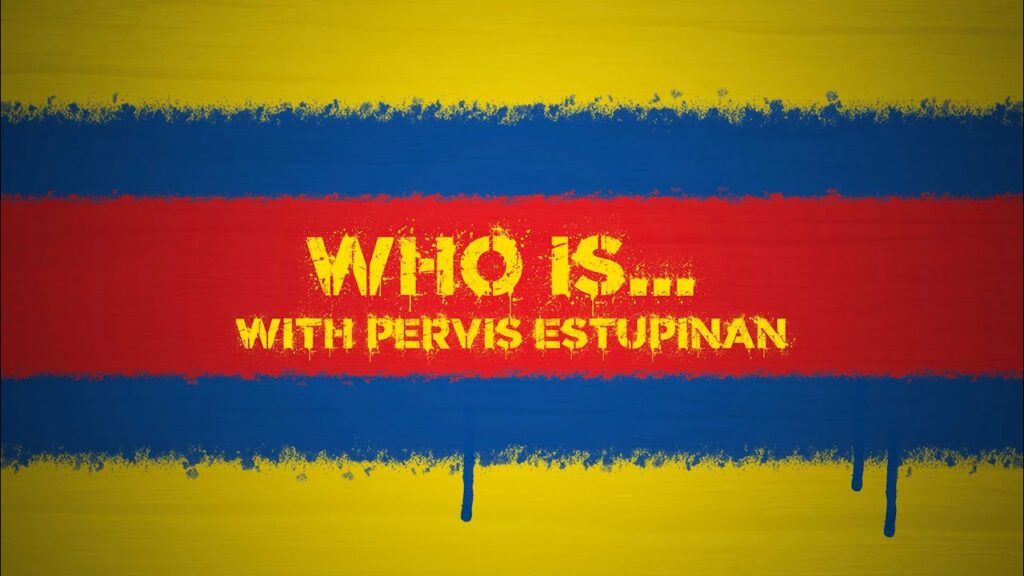 Who Is...With Pervis Estupinan