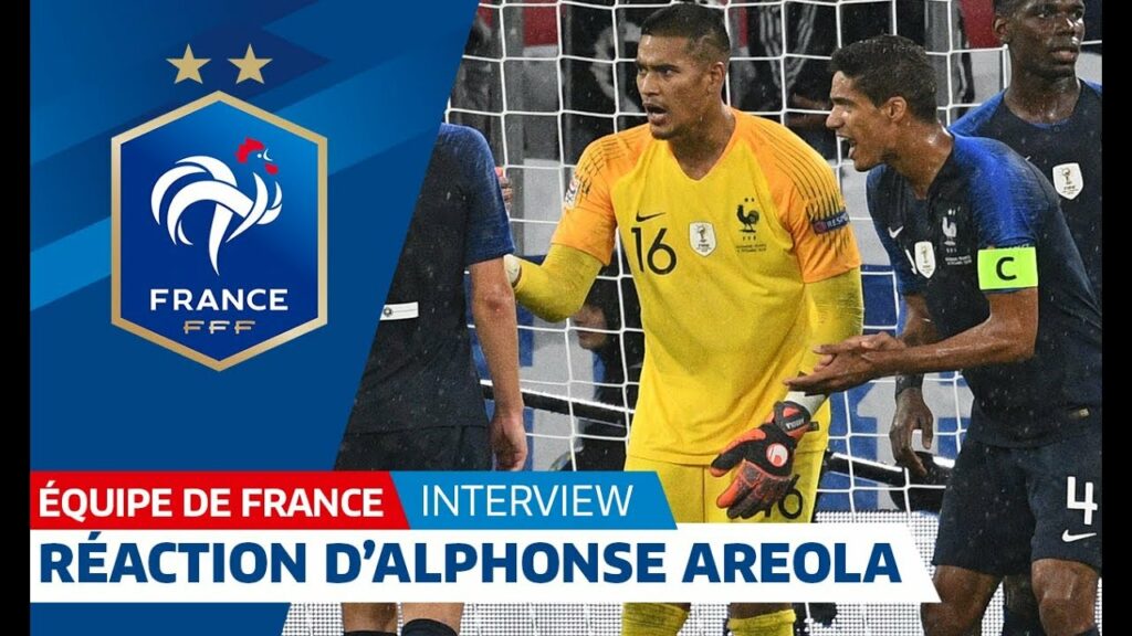 Equipe de France, Alphonse Areola : "Un moment exceptionnel" I FFF 2018