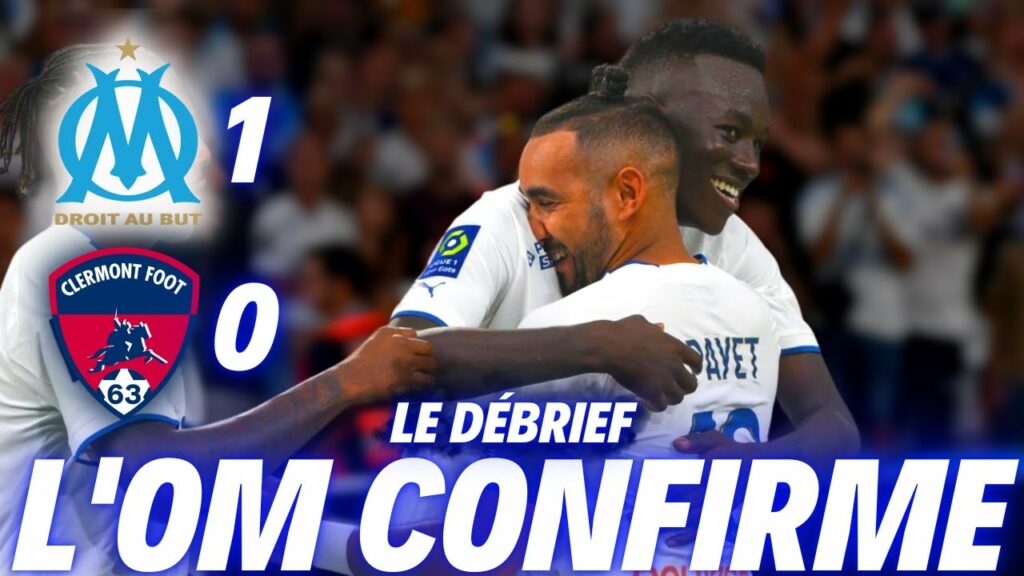 😁 OM - CLERMONT 1-0 : Pape GUEYE offre une victoire méritée à MARSEILLE ! Le Débrief !