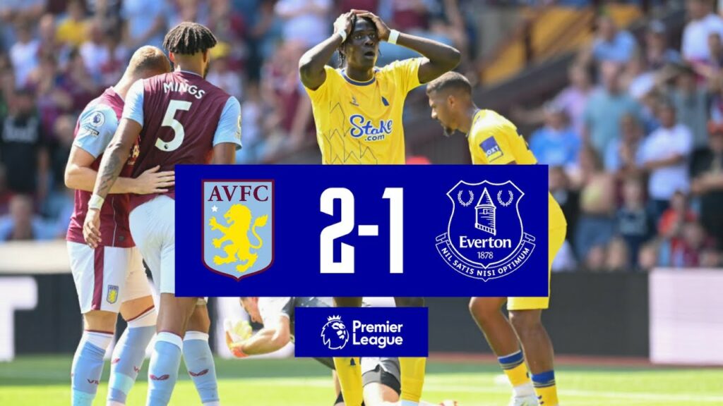 ASTON VILLA 2-1 EVERTON | Premier League highlights ASTON VILLA 2-1 EVERTON | Premier League highlights