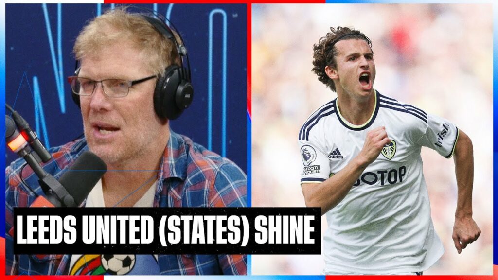 Brenden Aaronson, Tyler Adams & Leeds United top Chelsea 3-0 | State of the Union