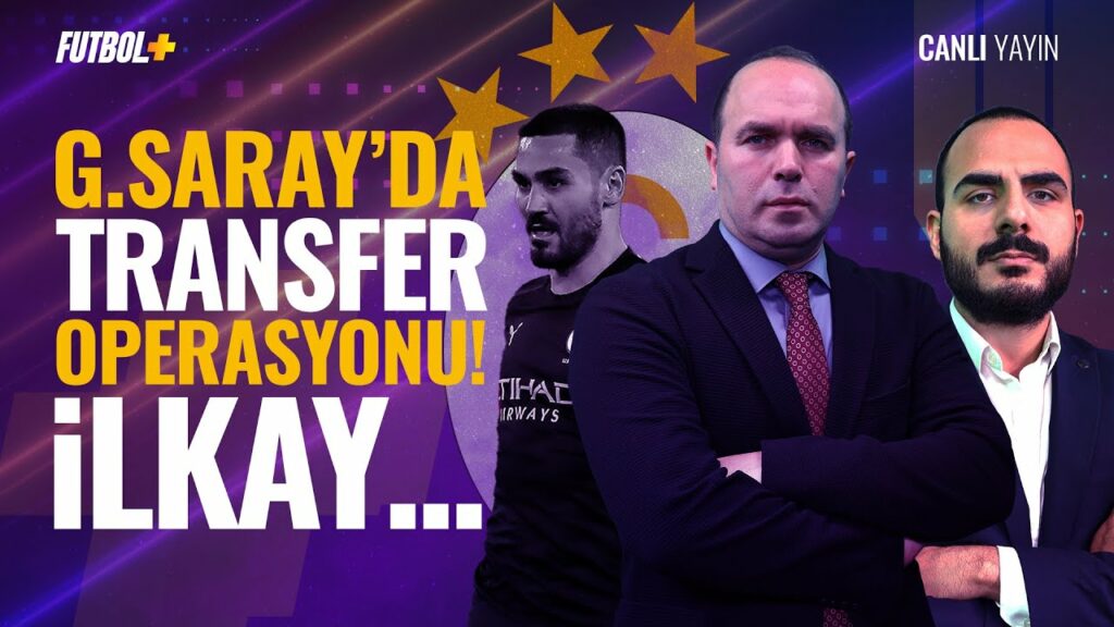 Galatasaray'da transfer operasyonu | İlkay Gündoğan | Savaş Çorlu #Galatasaray