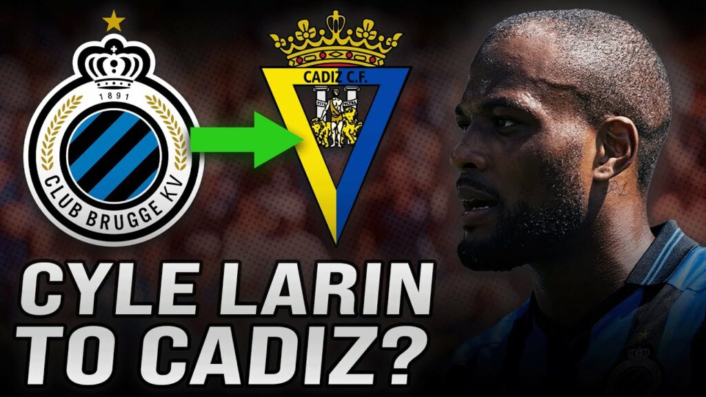 Cyle Larin Moving to Cádiz CF in LaLiga?