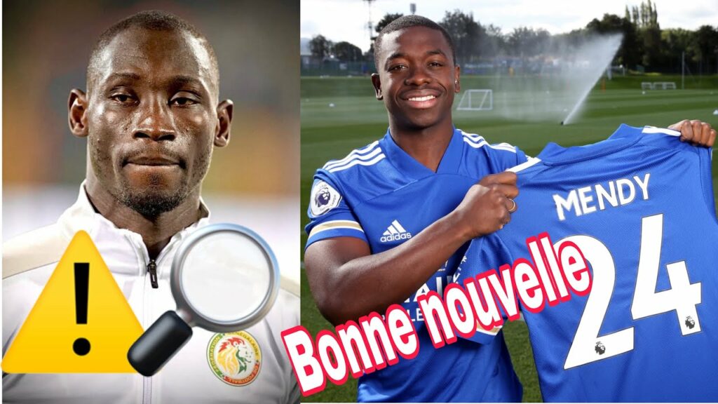 Bonne Nouvelle : Nampalys Mendy retrouve la titularisation a Leicester :  Saliou Ciss continue de ch