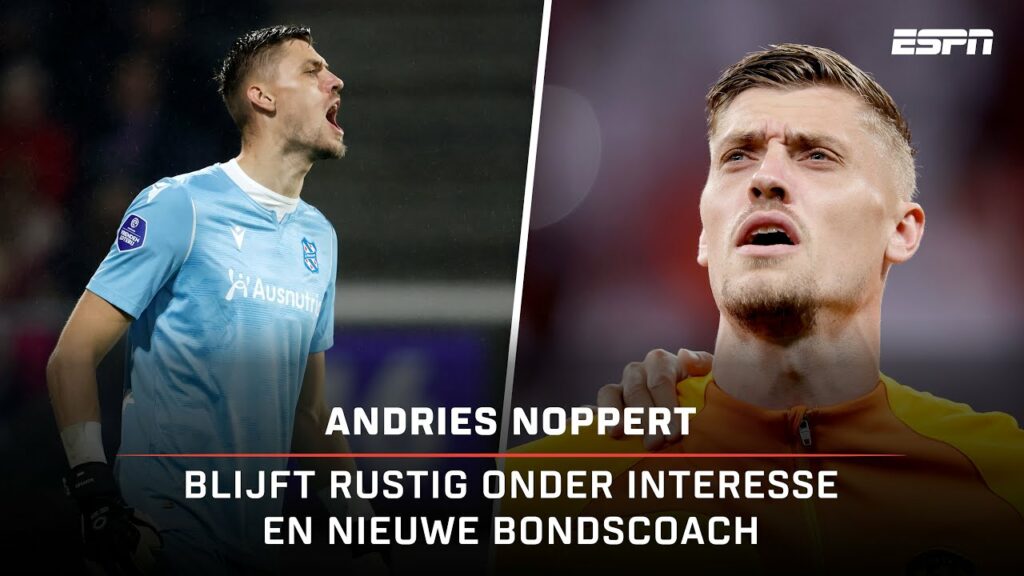 Andries Noppert SPRAK NOG NIET met Koeman en sluit VERTREK bij Heerenveen niet uit 💬