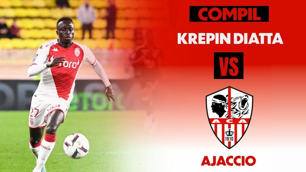 Krepin Diatta vs AC Ajaccio | 1 goal, 1 assist, 1 penalty won