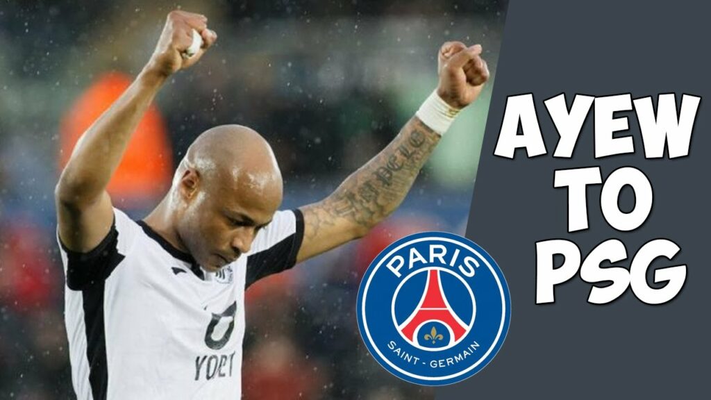 TRANSFER NEWS: PSG BID £5M FOR SWANSEA'S ANDRE AYEW