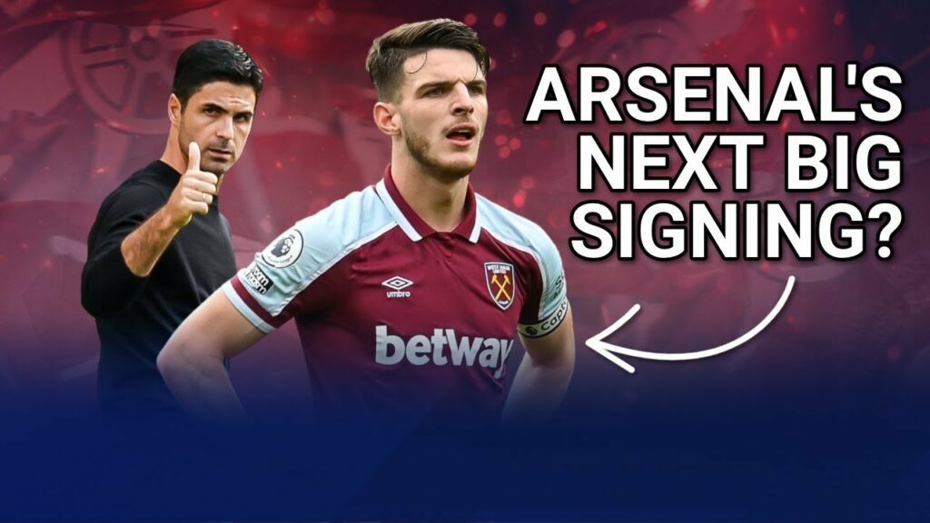 Could Arsenal really sign West Ham star Declan Rice?