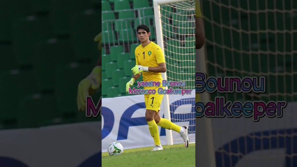 Morocco Goalkeeper Yassine Bounou #short #youtubeshorts #football