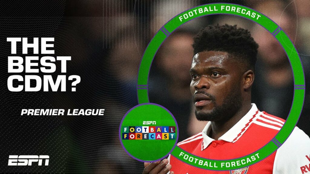 Thomas Partey? Casemiro? Rodri? Who’s the best CDM in the Premier League? | ESPN FC