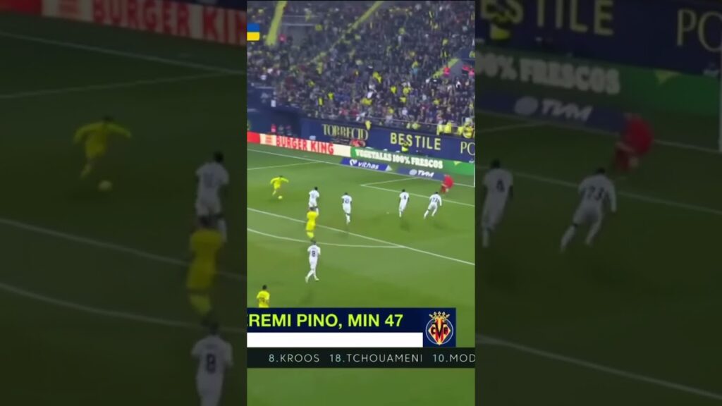 Gol YEREMI PINO VILLARREAL VS REAL MADRID