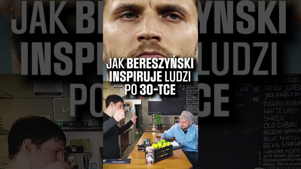 JAK BERESZYŃSKI INSPIRUJE LUDZI PO 30-TCE