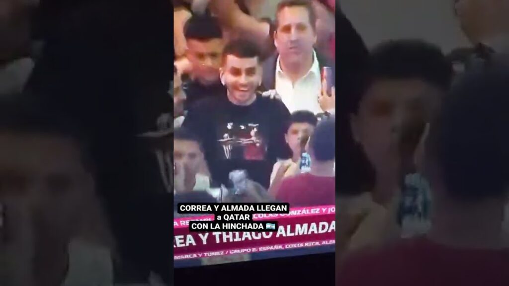 ANGEL CORREA Y THIAGO ALMADA LLEGANDO a QATAR CON LA HINCHADS ARGENTINA